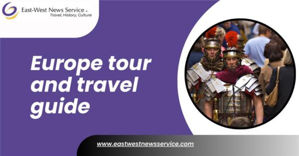 Europe tour and travel guide