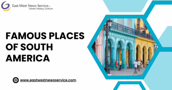 famous places of South America famous-places-of-South-America