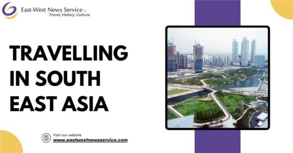 travelling in south east asia
