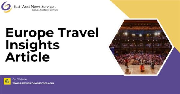 Europe Travel Insights Article