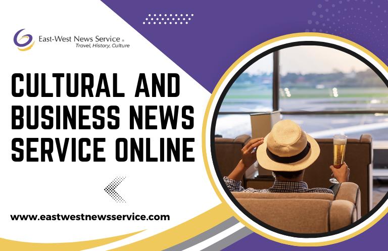 Cultural and Business News service Online