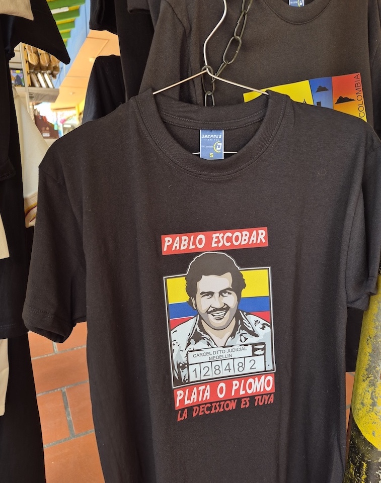 Pablo Escobar tee shirt on sale in Medellí curio shop.